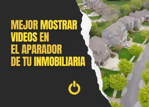 mejor mostrar videos en el aparador de tu inmobiliaria - LK Bitronic
