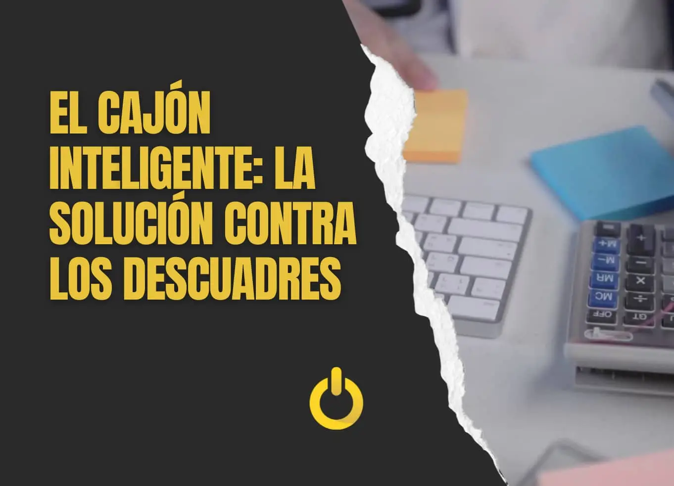 Cajón Inteligente descuadres